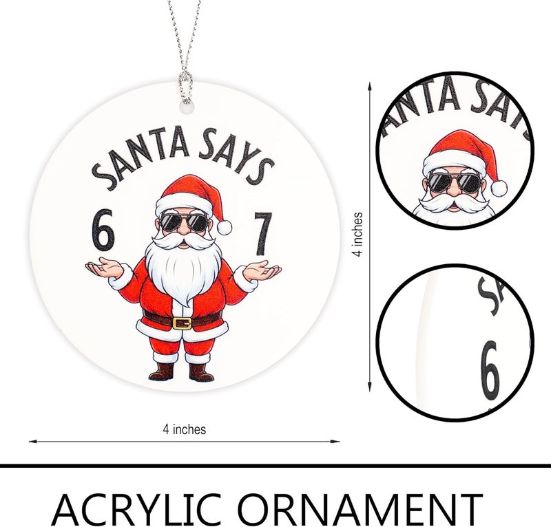 NELXI Funny Christmas Ornaments, Santa Ornament, Naughty Christmas Ornaments, Santa Says Six Seven Meme 67 Ornament, Trending Christmas Decor 2025, Viral Holiday Tree Decoration Gifts for Teens Women Men - Image 5